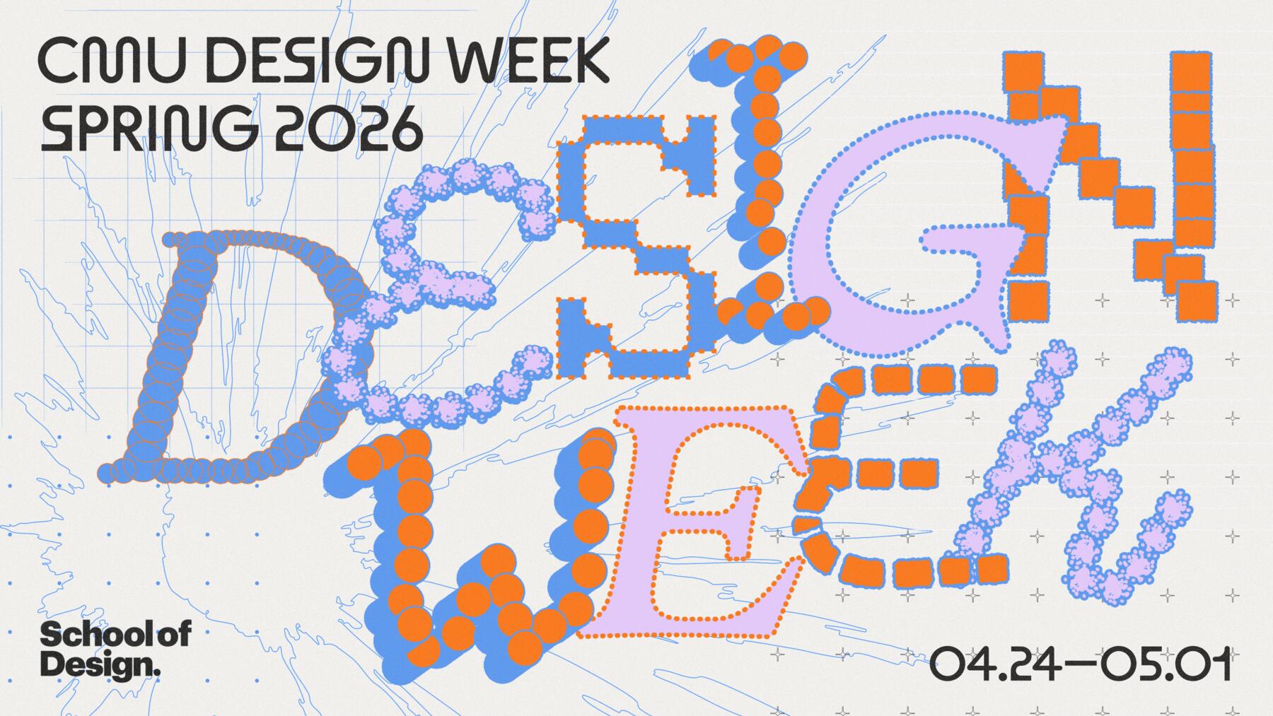 Design Week Schedule - Spring 2026 | CMU School of Design
